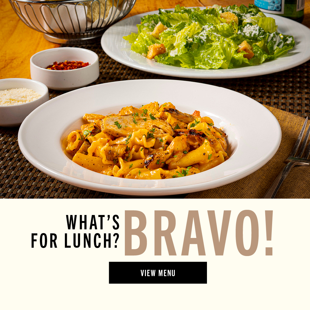 What's for lunch? Bravo! View the menu.